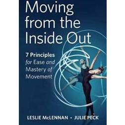 Moving from the Inside Out (Paperback, 2020)