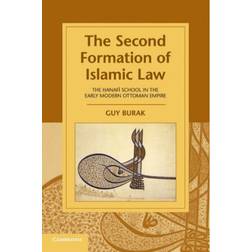 The Second Formation of Islamic Law: The Hanafi School. (Paperback, 2017)