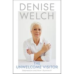The Unwelcome Visitor: Depression and How I Survive It (Hardcover, 2020)
