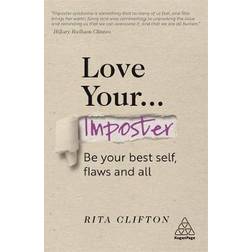 Love Your Imposter: Be Your Best Self, Flaws and All (Paperback, 2020)