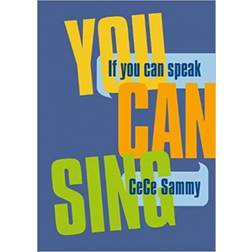 If You Can Speak You Can Sing