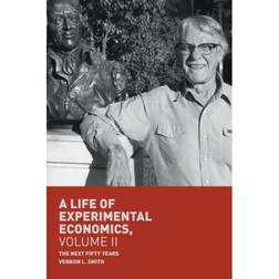 A Life of Experimental Economics, Volume II: The Next. (Paperback, 2018)