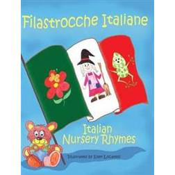 Filastrocche Italiane/Italian Nursery Rhymes (Hardcover, 2013)