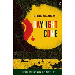 Daylight Come (Paperback, 2020)