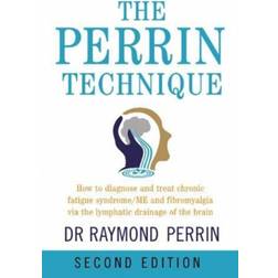 The Perrin Technique: How to diagnose and treat CFS/ME. (Paperback, 2021)