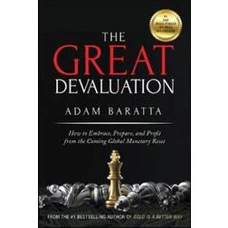 The Great Devaluation: How to Embrace, Prepare, and... (Hardcover, 2020)