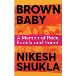 Brown Baby: A Memoir of Race, Family and Home (Hardcover, 2021)