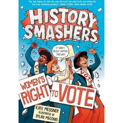 History Smashers: Women's Right to Vote (Paperback, 2020)
