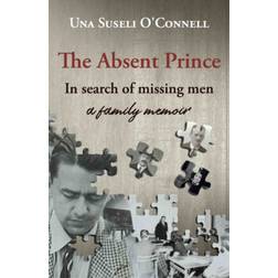 The Absent Prince: in search of missing men - a family. (2020)