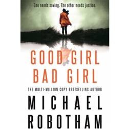 Good Girl, Bad Girl: The year's most heart-stopping... (Hardcover, 2019)
