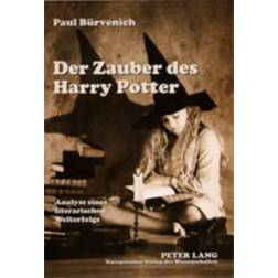 Der Zauber Des Harry Potter: Analyses Eines... (Hardcover, 2001)