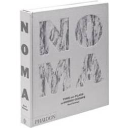 Noma: Time and Place in Nordic Cuisine (Hardcover, 2010)