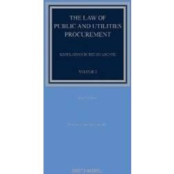 The Law of Public and Utilities Procurement Volume 2 Volume 2: Regulation in the EU and the UK (Hardcover, 2016)
