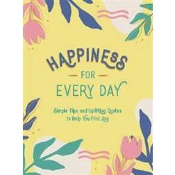 Happiness for Every Day (Hardcover)