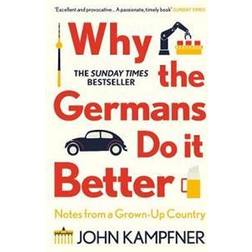 Why the Germans Do it Better (Paperback)