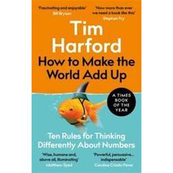 How to Make the World Add Up (Paperback)