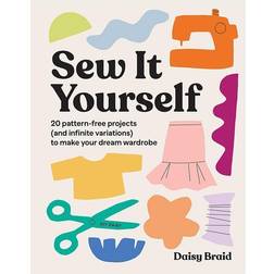Sew It Yourself with DIY Daisy by Daisy Braid