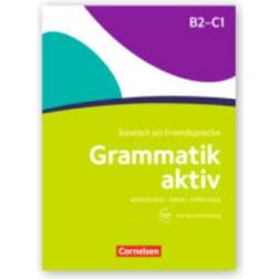 Grammatik aktiv B2-C1 - Üben, Hören, Sprechen (Paperback, 2017)