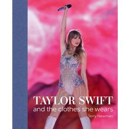 Taylor Swift - And the Clothes She Wears (Hardcover, 2023)