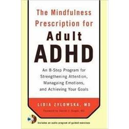 The Mindfulness Prescription for Adult ADHD (Paperback, 2012)