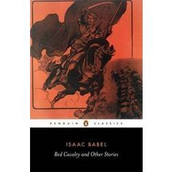 Red Cavalry and Other Stories (Paperback, 2006)