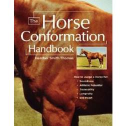 The Horse Conformation Handbook (Paperback, 2005)