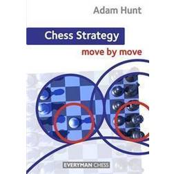 Chess Strategy: Move by Move (Paperback, 2013)
