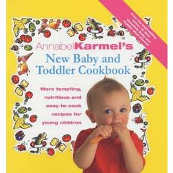 Annabel Karmel's New Baby and Toddler Cookbook