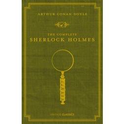 The Complete Sherlock Holmes (Vintage Classics) (Hardcover, 2009)