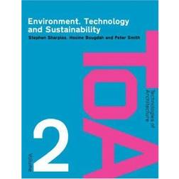 Environment, Technology and Sustainability: 2 (Technologies of Architecture)