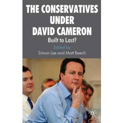 The Conservatives under David Cameron: Built to Last?
