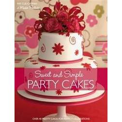 Sweet and Simple Party Cakes (Paperback, 2008)