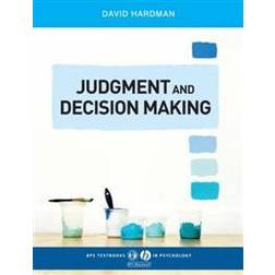 Judgment and Decision Making: Psychological Perspectives (Paperback, 2009)