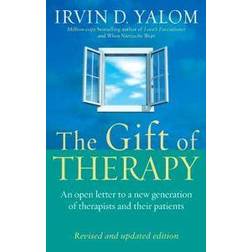 The Gift Of Therapy: An open letter to a new generation of therapists and their patients: Reflections on Being a Therapist (Paperback, 2003)