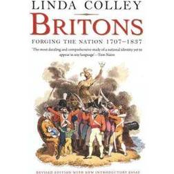 Britons: Forging the Nation 1707-1837 (Paperback, 2009)