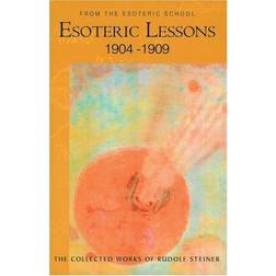 Esoteric Lessons (Collected Works of Rudolf Steiner) (Paperback, 2007)