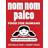 Nom Nom Paleo: Food for Humans (Hardcover, 2014)