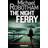 The Night Ferry (Paperback, 2014)