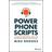 Power Phone Scripts: 500 Word-For-Word Questions, Phrases, and Conversations to Open and Close More Sales (Hardcover, 2017)