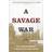 A Savage War: A Military History of the Civil War (Paperback, 2016)