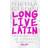 Long Live Latin (Hardcover, 2019)