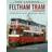 The London Feltham Tram (Hardcover, 2020)