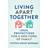 Living Apart Together: Legal Protections for a New Form... (Hardcover, 2020)