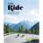 Cyclist - Ride: The greatest cycling routes in the world (Hardcover, 2020)