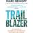Trailblazer: The Power of Business as the Greatest. (Paperback, 2020)