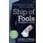 Ship of Fools (Paperback, 2010)