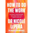 How To Do The Work (Paperback, 2021)