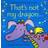 That's Not My Dragon (Hardcover, 2011)