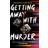 Getting Away with Murder (Paperback, 2023)
