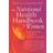 The Nutritional Health Handbook for Women: An Integrated Approach to Women's Health Problems and How to Treat Them Naturally (Paperback, 2001)